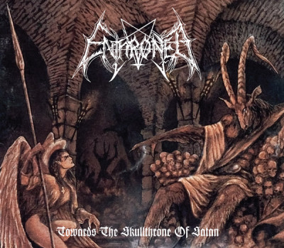 ENTRHONED - Towards The Skullthrone Of Satan DigiPak